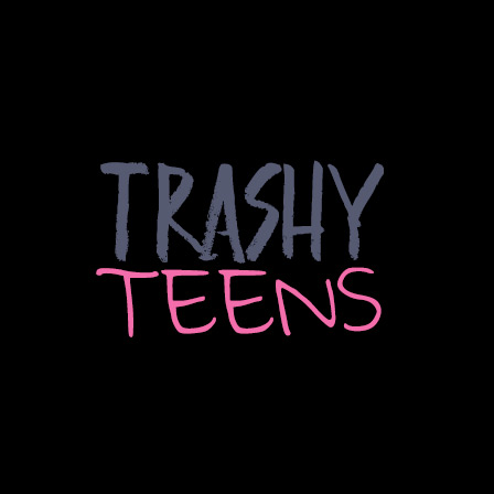 Trashy Teens Channel