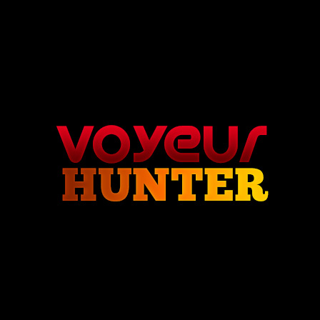 Voyeur Hunter Channel