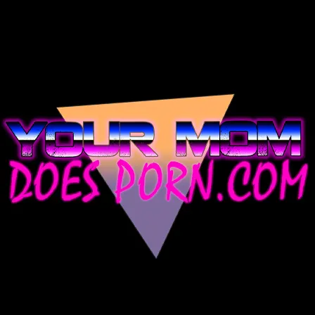 Your Mom Does Porn